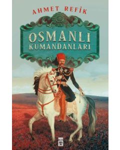 Osmanlı Kumandanları