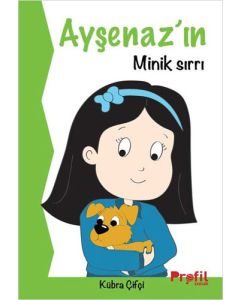 Ayşenaz’ın Minik Sırrı