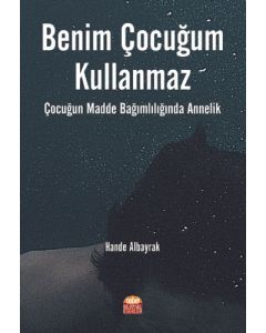 Benim Çocuğum Kullanmaz