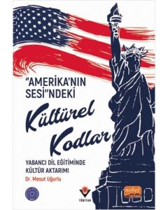 “Amerika’nın Sesi”ndeki Kültürel Kodlar