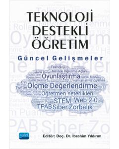 Teknoloji Destekli Öğretim : Güncel Gelişmeler 