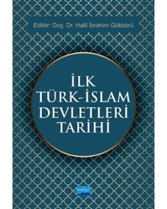 İlk Türk - İslam Devletleri Tarihi