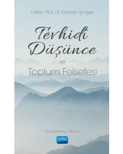 Tevhidi Düşünce ve Toplum Felsefesi