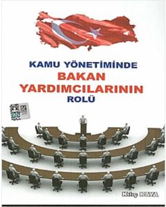 Kamu Yönetiminde Bakan Yardımcılarının Rolü