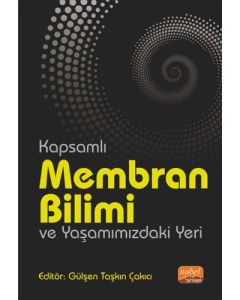 Kapsamlı Membran Bilimi ve Yaşamımızdaki Yeri