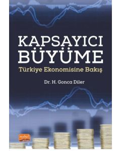 Kapsayıcı Büyüme - Türkiye Ekonomisine Bakış