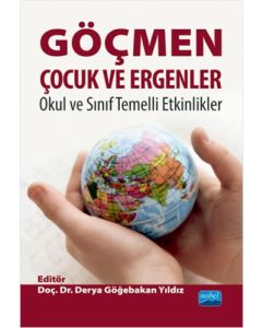 Göçmen Çocuk Ve Ergenler Okul ve Sınıf Temelli Etkinlikler
