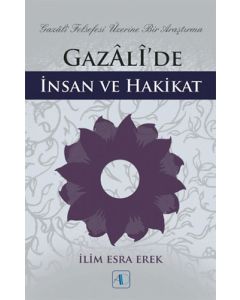 Gazali’de İnsan ve Hakikat