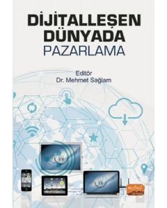 Dijitalleşen Dünyada Pazarlama