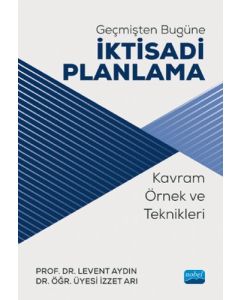 Geçmişten Bugüne İktisadi Planlama