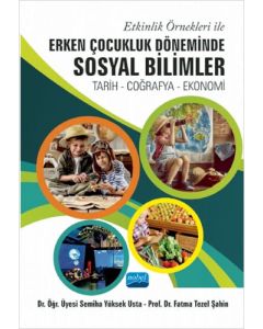 Etkinlik Örnekleri İle Erken Çocukluk Döneminde Sosyal Bilimler