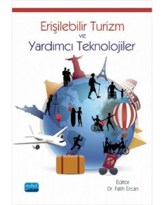 Erişilebilir Turizm ve Yardımcı Teknolojiler