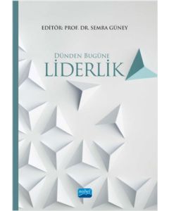 Dünden Bugüne Liderlik