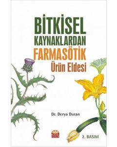 Bitkisel Kaynaklardan Farmasötik Ürün Eldesi