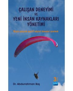 Çalışan Deneyimi ve Yeni İnsan Kaynakları Yönetimi