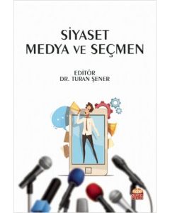 Siyaset Medya ve Seçmen