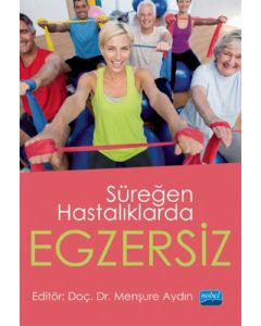 Süreğen Hastalıklarda Egzersiz