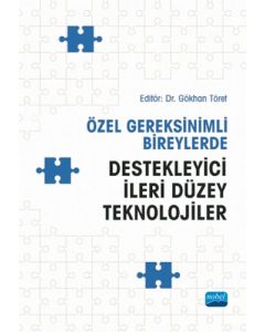 Özel Gereksinimli Bireylerde Destekleyici İleri Düzey Teknolojiler