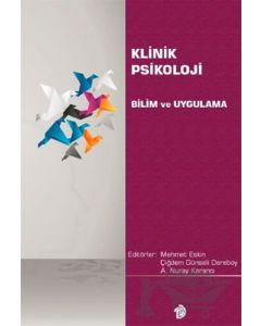 Klinik Psikoloji - Bilim ve Uygulama