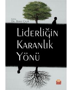 Liderliğin Karanlık Yönü