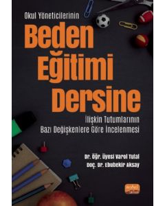 Okul Yöneticilerinin Beden Eğitimi Dersine