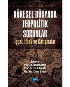 Küresel Dünyada Jeopolitik Sorunlar