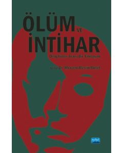 Ölüm ve İntihar Disiplinler Arası Bir Yaklaşım