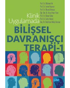 Klinik Uygulamada Bilişsel Davranışçı Terapi - 1