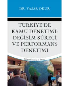 Türkiye’de Kamu Denetimi; Değişim Süreci ve Performans Denetimi