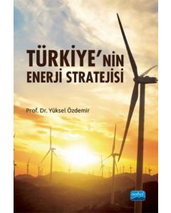Türkiye’nin Enerji Stratejisi