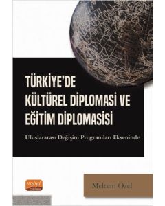 Türkiye'de Kültürel Diplomasi ve Eğitim Diplomasisi