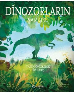 Dinozorların Şarkısı (Ciltli)