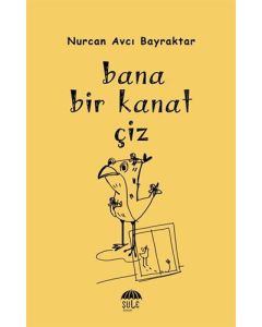 Bana Bir Kanat Çiz