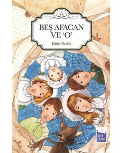 Beş Afacan ve O