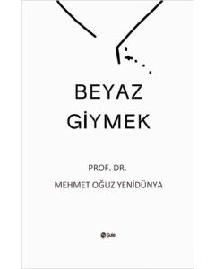Beyaz Giymek