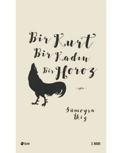 Bir Kurt Bir Kadın Bir Horoz