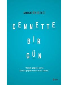 Cennette Bir Gün