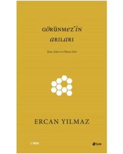 Görünmezin Arıları