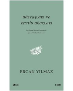 Gözyaşları ve Zeytin Ağaçları