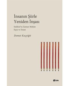 İnsanın Şiirle Yeniden İnşası