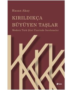 Kırıldıkça Büyüyen Taşlar