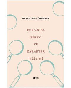 Kur'an'da Birey ve Karakter Eğitimi