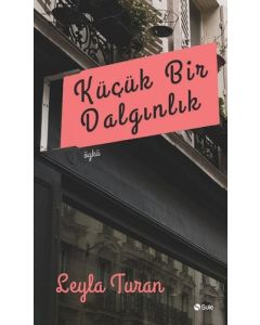 Küçük Bir Dalgınlık
