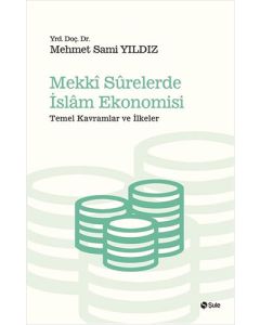 Mekki Surelerde İslam Ekonomisi
