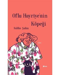 Oflu Hayriye'nin Köpeği