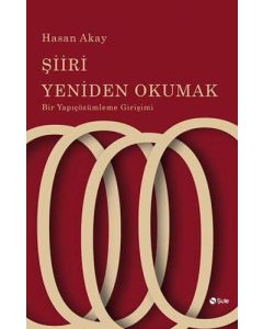 Şiiri Yeniden Okumak