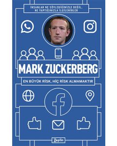 Mark Zuckerberg - En Büyük Risk, Hiç Risk Almamaktır