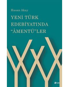 Yeni Türk Edebiyatında Amentü'ler
