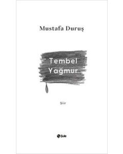 Tembel Yağmur