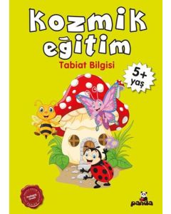 Kozmik Eğitim - Tabiat Bilgisi 5+ Yaş